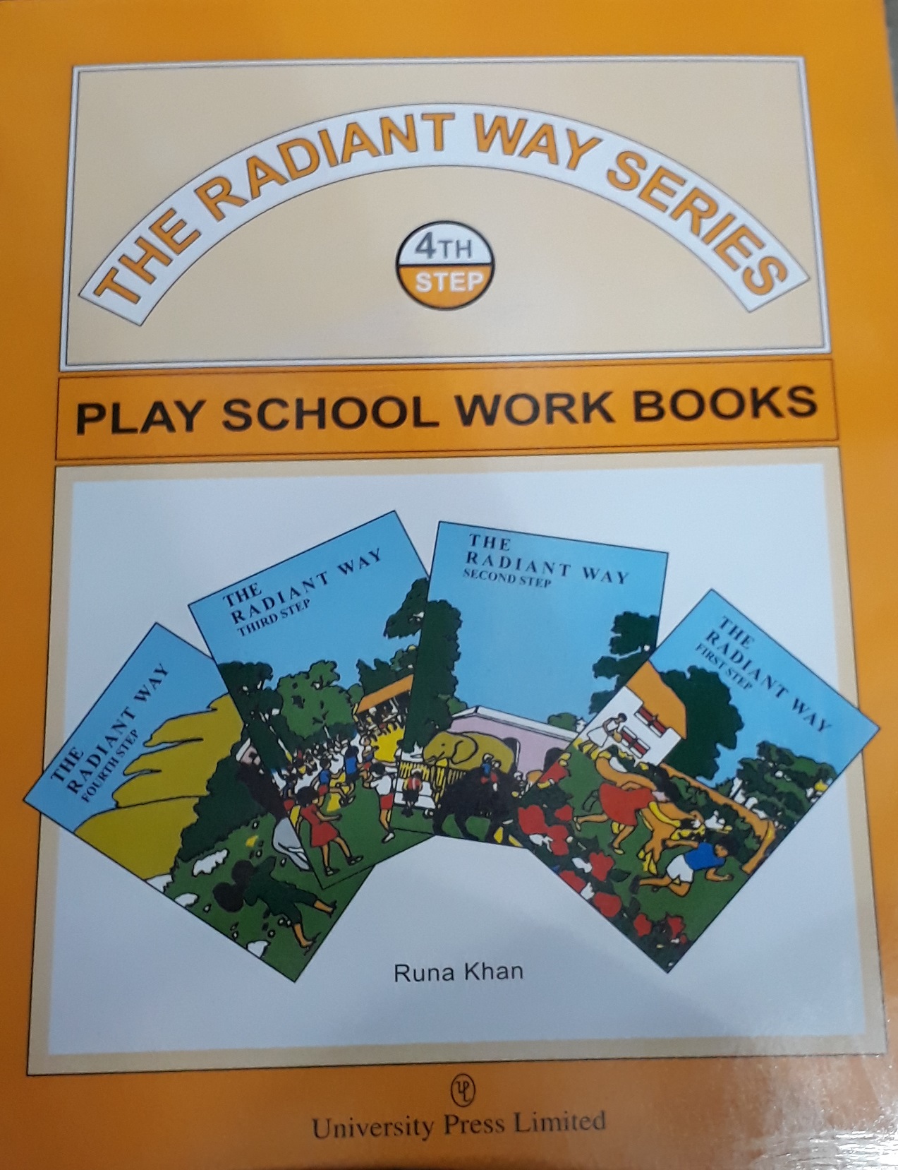 THE RADIANT WAY SERIES FOURTH STEP – PLAY SCHOOL WORK BOOKS